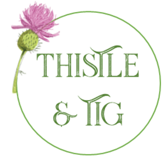 Thistle & Tig